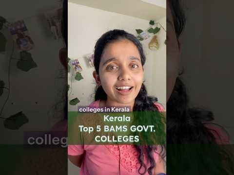 Top 5 BAMS Colleges in Kerala⁉️| #goverment #bams #neet2025 #shorts