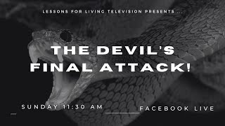 The Devil's Final Attack!