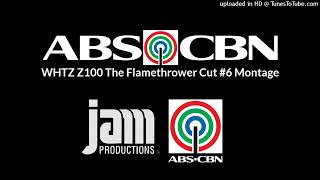 JAM WHTZ Z100 - The Flamethrower Cut #6 Montage