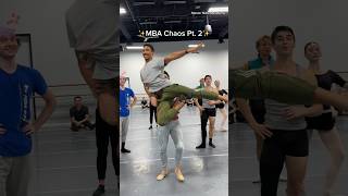 MBA CHAOS PT. 2 ✨😂 #ballet #dancer #dance #balletdance #classicaldance #ballerina