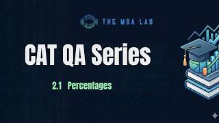 2.1 | Percentages | CAT QA #catquant #arithmetic #mbaentrance