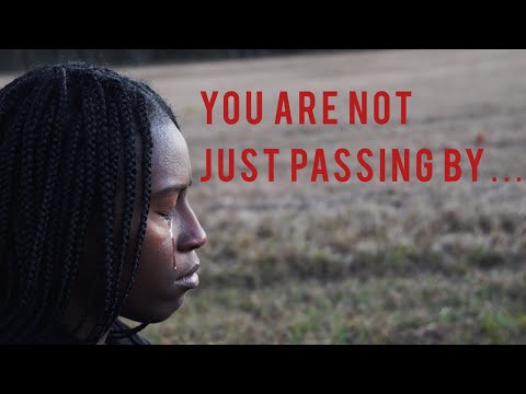You Are Not Just Passing By... Christian Short FIlm