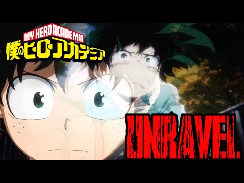 【MAD/AMV ヒロアカ】僕のヒ一ロ一アカデミア × Unravel