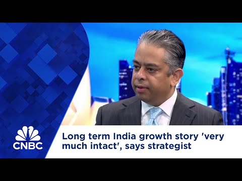 Long term India growth story 'very much intact', says strategist