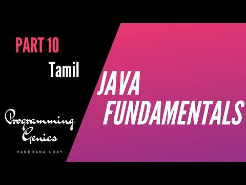 Part 10 | JAVA Fundamentals in Tamil | ProgrammingGenics