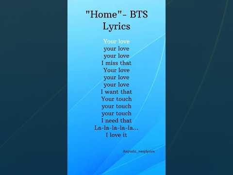 BTS- "Home" Lyrics #lyrics #song #bts #shorts