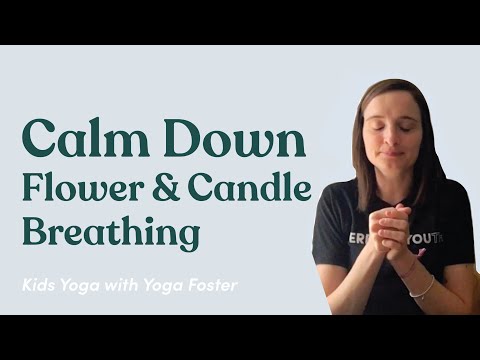 Relaxing Breathing Practices for Kids | Flower Candle Breathing