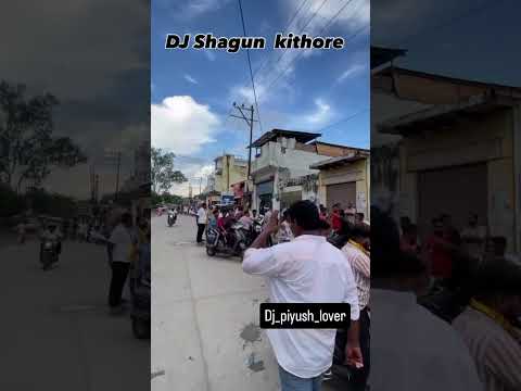 DJ Shagun kithore💥⚜️⚜️💥⚜️