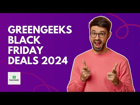 Official GreenGeeks Black Friday Deal 2024 - Save Up to 84% [Live Now] #blackfriday