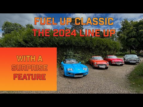 MGs, Jags, Marcos & A Missing Bargain Bentley | What's Changed On The Fuel Up Classic 2024 Line Up?