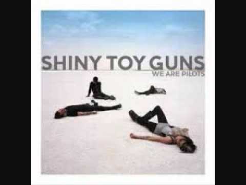 Shiny Toy Guns - You Are The One