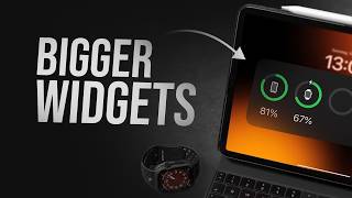 How to Make Widgets Bigger on iPad