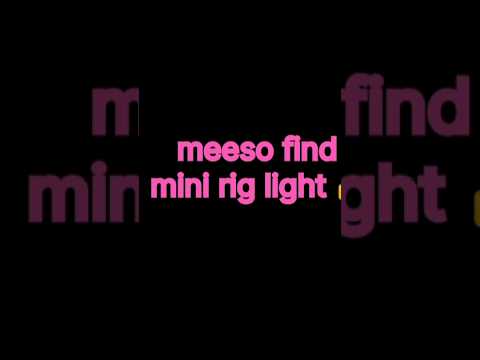 meeso find ☺️ mini rig light 👍#meeso