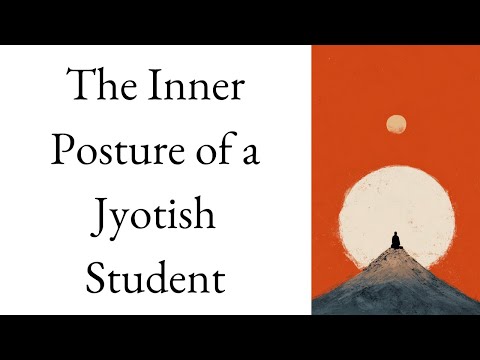 Rishi Parashara on the Inner Posture of a Jyotish Student | How to Study Jyotish Series – Lecture 2