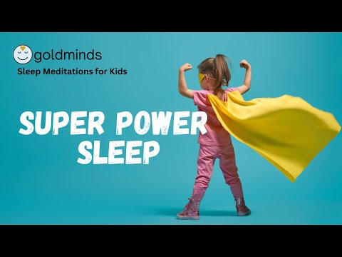 Sleep Story for Children | SUPER POWER SLEEP | Sleep Meditation for Kids