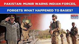 Pakistan: Asim Munir Warns Indian Forces| Islamabad's Field Marshal Forgets What Happened, Provokes?