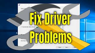 Find & Fix Driver Issues On Your Windows 10/11 PC [Tutorial]