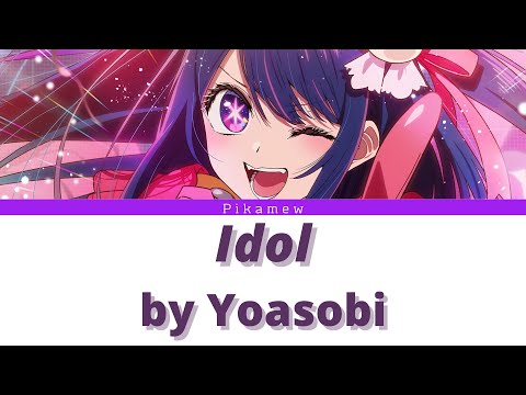 Oshi No Ko Opening Song Full | Idol by YOASOBI 【Kan/Rom/Eng Lyrics】