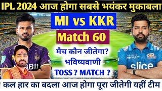 KKR vs MI Dream11 Prediction | KKR vs MI Dream11 Team | Dream11 | IPL 2024 Match - 60 Prediction