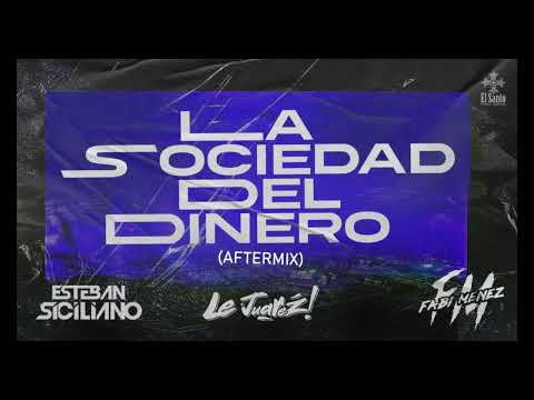 Tito "El Bambino" - La Sociedad Del Dinero (Esteban Siciliano & Le Juarez Ft. Fabi Menez Remix)