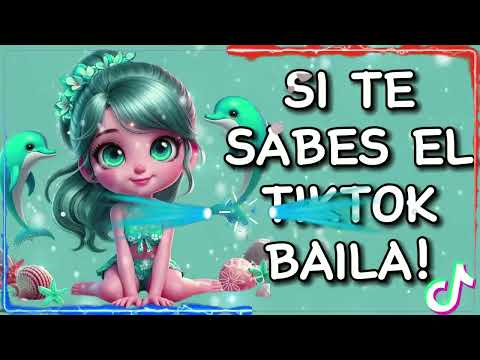 SI TE SABES EL TIKTOK BAILA 2024