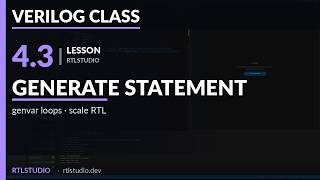 Verilog Class | 4.3 generate statement | RTLStudio