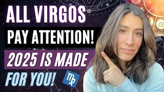 VIRGOS, Are You READY To Be The ⭐️ STAR In 2025? (Virgo 2025 Horoscope & Prediction)