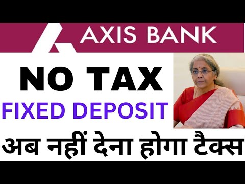 Tax Saver Fixed Deposit 2023| Axis Bank Tax Saver FD #fixeddeposit #fd #itr #taxsaving