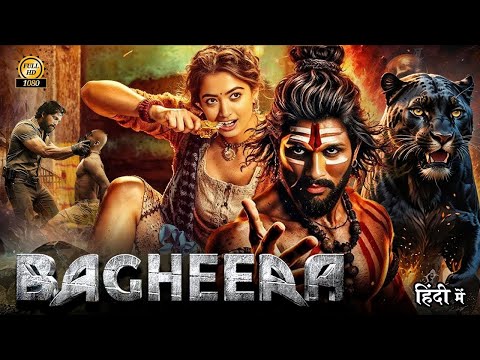 Bagheera Full Movie In Hindi | Allu Arjun & Rashmika Mandanna | New South Indian Hindi Movies 2025