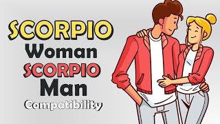 Scorpio Woman and Scorpio Man Compatibility