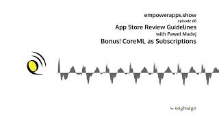 BONUS! CoreML as Subscriptions with Paweł Madej
