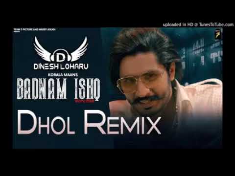 BADNAM ISHQ DHOL Remix 2021