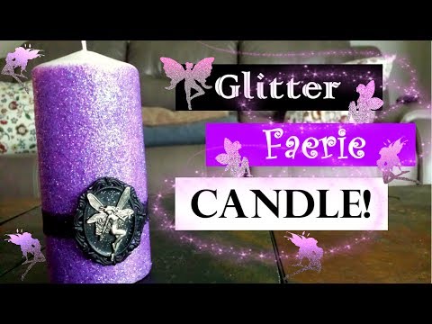 Glitter Faerie Candle!!!