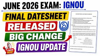 IGNOU June 2026 Exam Final Datesheet Released | IGNOU Exam Final Datesheet For June 2026 | IGNOU