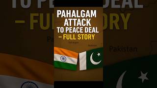 Pahalgam attack to peace deal-full story 🤔😮|watch till end|#india #pakistan #telugu #afactstelugu