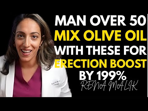 Mix Olive Oil with This Before Bed – Men Over 50 See 199% Erection Boost | Dr. Rena Malik