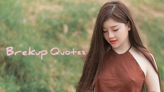 Best Breakup Qoutes | Motivational Thoughts | Brekup Thoughts | Love Thought| Relationship Qoutes