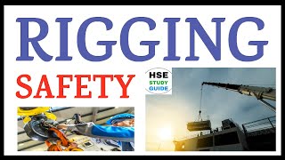 Rigging Safety || Crane Operator | Rigger | Signal Person | Lifting & Rigging Safety | Crane Safety
