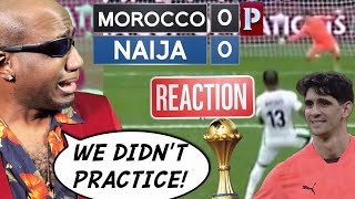 Morocco Nigeria REACTION Post Match Analysis | THOSE LOSERS DIDN'T PRACTICE PENALTIES! | AFCON 2025😡