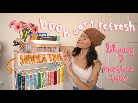 Refresh my book cart with me | SUMMER TBR, library/bookstore trip, bookish accessories☀️📚🌸