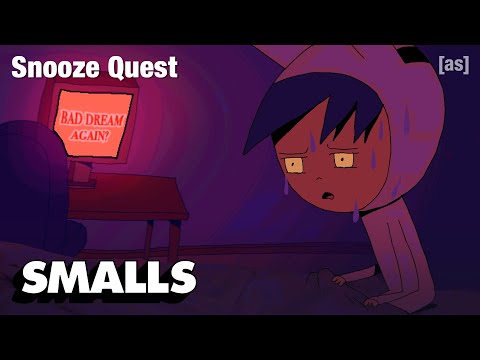 Snooze Quest | adult swim smalls