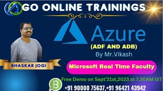Azure Data Factory Demo Part1 -  Sep 21st, 2023 | Bhaskar Jogi | Go Online Trainings