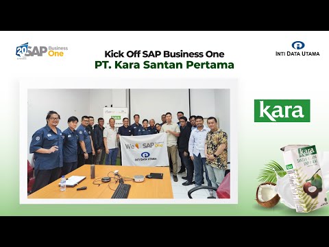 KICK OFF Implementasi SAP Business One PT. Kara Santan Pertama