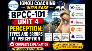 BAPCH # BPCC-101# BLOCK 2 # UNIT4 # Perception: Types & Errors of Perception # Part 2 # Simple Notes