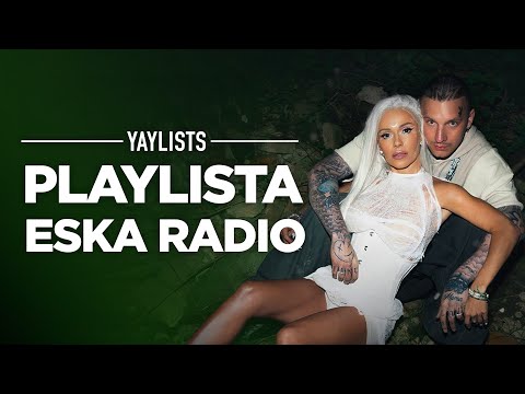 Eska Polskie Hity ✨  Lato 2024 ✨ Polskie Najlepsze Piosenki 2024 ( Playlista Eska Radio )