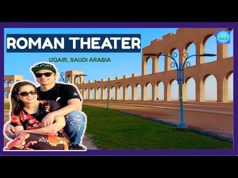 ROMAN THEATER IN UQAIR SAUDI ARABIA| TRAVEL VLOG | N Girls TV
