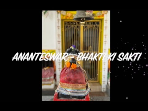 ANANTESWAR - BHAKTI KI SHAKTI