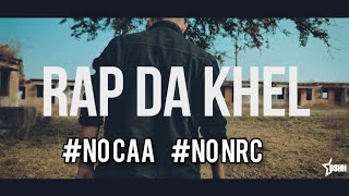 Rap Da Khel | Desi Khan | Prod. Filament Beatz |NRC-CAA PROTEST | Punjabi-Hindi Rap Song 2020
