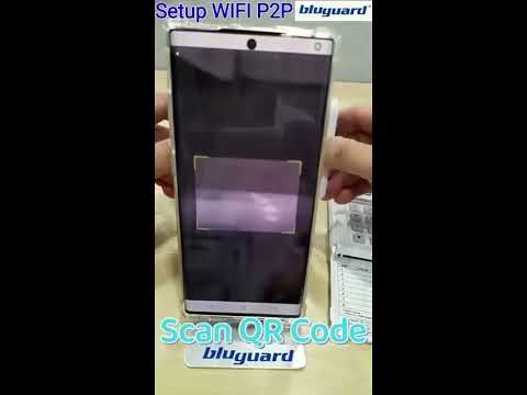 SETUP BLUGUARD P2P MOBILE APP WIFI MODULE