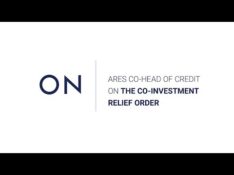 The co-Investment Relief Order with Ares' co-Head of Credit | CION's Advisor Minute